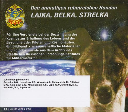 9783940541130: Hunde im All - Laika, Belka, Strelka