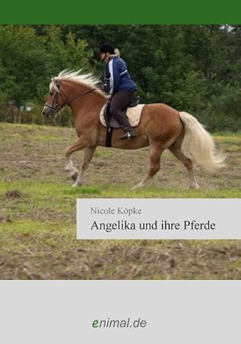 Imagen de archivo de Angelika und Ihre Pferde a la venta por Buchpark