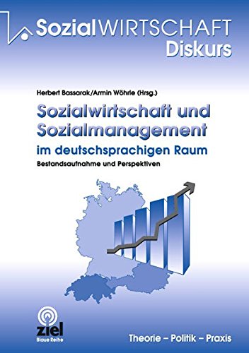Stock image for Sozialwirtschaft und Sozialmanagement im deutschsprachigen Raum: Bestandsaufnahme und Perspektiven. for sale by medimops