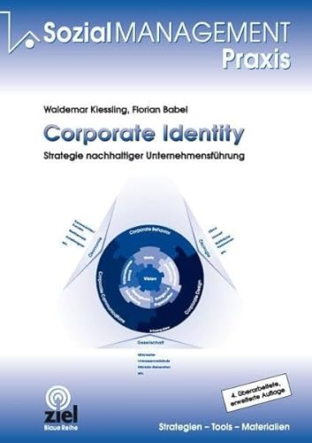 Imagen de archivo de Corporate Identity: Strategie nachhaltiger Unternehmensfhrung a la venta por medimops