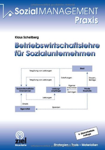 Stock image for Betriebswirtschaftslehre fr Sozialunternehmen (Sozialmanagement Praxis) for sale by Studibuch