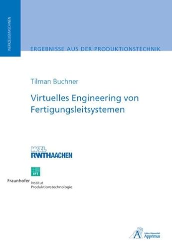 9783940565167: Virtuelles Engineering von Fertigungsleitsystemen