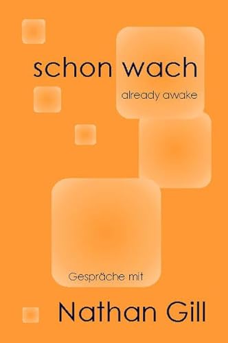 Imagen de archivo de schon wach: Gesprche mit Nathan Gill a la venta por medimops