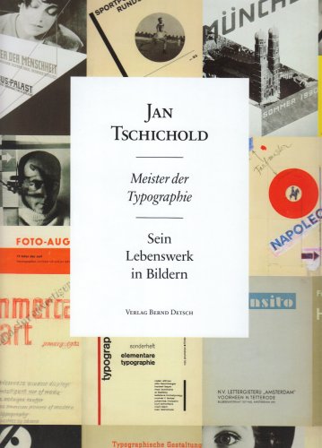 Stock image for Jan Tschichold. Meister der Typografie. Sein Leben, Werk und Erbe. (Sein Lebenswerk in Bildern). for sale by Antiquariat am St. Vith