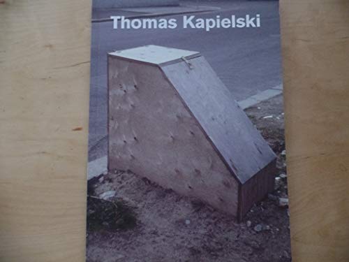 Stock image for Thomas Kapielsky: Veduten, Lampen, Tierchen for sale by ANARTIST