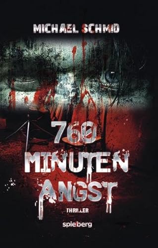 Stock image for 760 Minuten Angst for sale by medimops