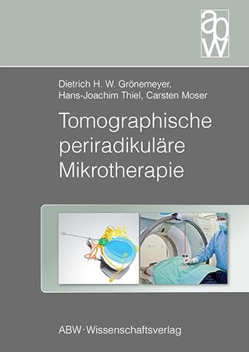 Stock image for Tomographische periradikulre Mikrotherapie for sale by medimops