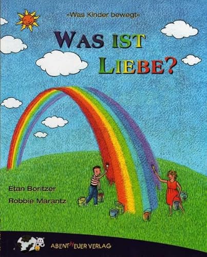 Beispielbild fr Was ist Liebe? zum Verkauf von medimops