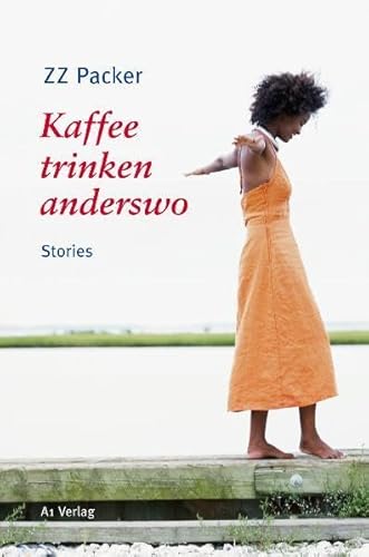 Kaffee trinken anderswo : Stories. Aus dem Amerikanischen von Giovanni und Ditte Bandini.