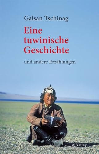 Stock image for Eine tuwinische Geschichte: und andere Erzhlungen for sale by medimops