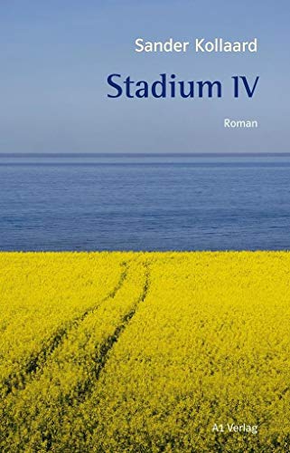 Beispielbild fr Stadium IV: Roman zum Verkauf von medimops