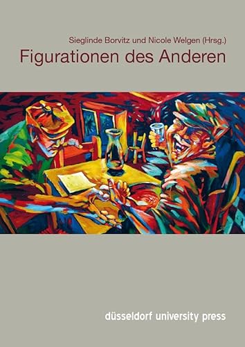 Beispielbild fr Figurationen des Anderen. Herausgegeben von Sieglinde Borvitz und Nicole Welgen. zum Verkauf von Antiquariat KAMAS