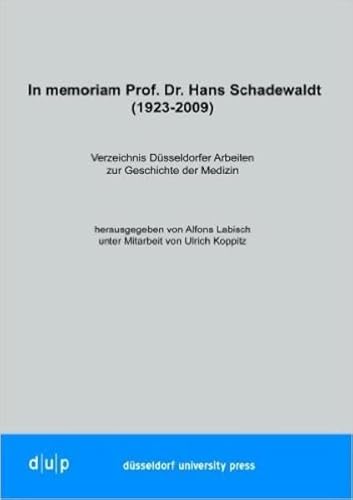 In memoriam Prof. Dr. Hans Schadewaldt - Alfons Labisch