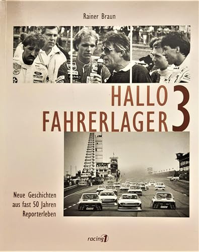 Beispielbild fr Hallo Fahrerlager 3 Braun, Rainer zum Verkauf von BUCHSERVICE / ANTIQUARIAT Lars Lutzer