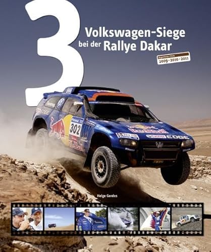 Beispielbild fr 3 Volkswagen-Siege bei der Rallye Dakar zum Verkauf von medimops