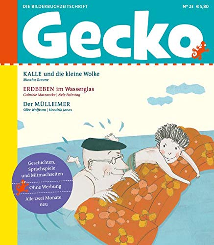 Gecko Kinderzeitschrift Band 23: Die Bilderbuch-Zeitschrift - Greune, Mascha, Matzantke, Gabriele