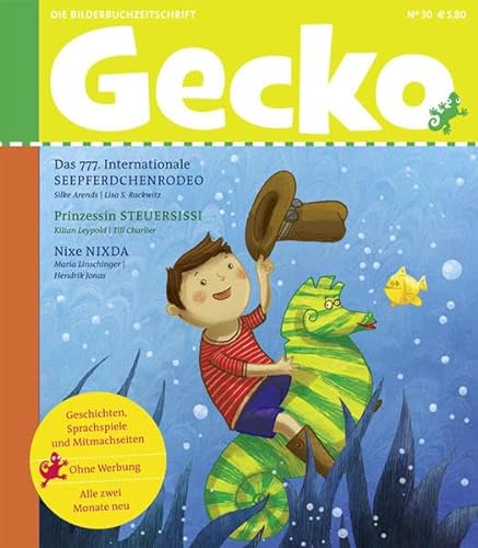 Beispielbild fr Gecko Kinderzeitschrift Band 30: Die Bilderbuchzeitschrift zum Verkauf von medimops