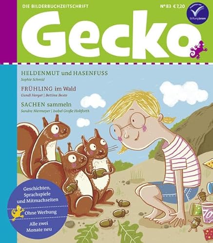 Beispielbild fr Gecko Kinderzeitschrift Band 83 : Die Bilderbuchzeitschrift zum Verkauf von Buchpark