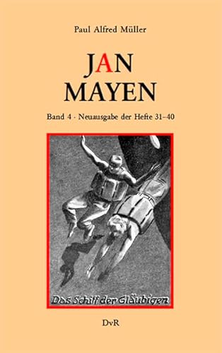 Beispielbild fr Das Schiff der Glubigen Jan Mayen 31-40 zum Verkauf von Storisende Versandbuchhandlung