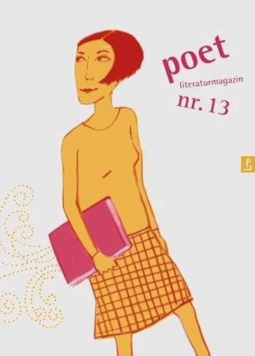 Beispielbild fr poet nr. 13: Literaturmagazin zum Verkauf von medimops