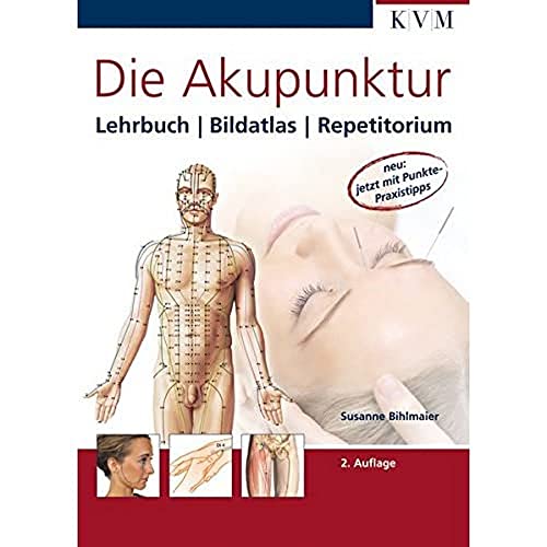 Beispielbild fr Die Akupunktur: Lehrbuch, Bildatlas, Repetitorium zum Verkauf von medimops