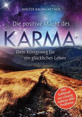 Imagen de archivo de Die positive Macht des Karmas: Dein Knigsweg fr ein glckliches Leben a la venta por medimops