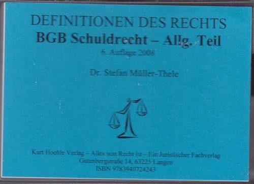 BGB Schuldrecht - Allgemeiner Teil (=Definitionen des Rechts) (9783940724021) by Uwe Schlegel