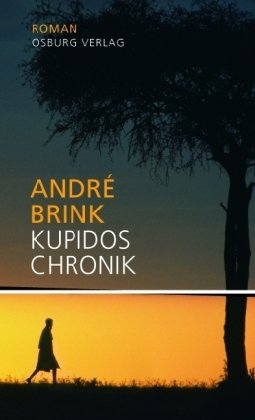 Beispielbild fr Kupidos Chronik : Roman. Andr Brink. Aus dem Engl. von Inge Leipold zum Verkauf von Antiquariat  Udo Schwrer