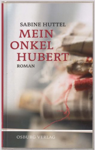 Beispielbild fr Mein Onkel Hubert zum Verkauf von medimops