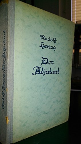 Stock image for Der Adjutant : Roman. Aus dem Norwegischen von Frank Zuber. for sale by Antiquariat KAMAS