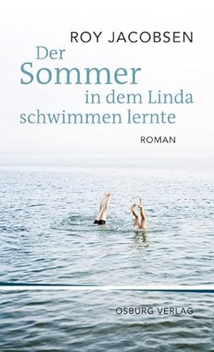Stock image for Der Sommer, in dem Linda schwimmen lernte. Roman. Aus dem Norwegischen von Gabriele Haefs. Originaltitel: Vidunderbarn. Roman. 2009. for sale by BOUQUINIST