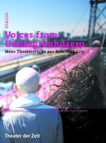 Stock image for Voices from Undergroundzero: Neue Theaterstcke aus New York City for sale by medimops