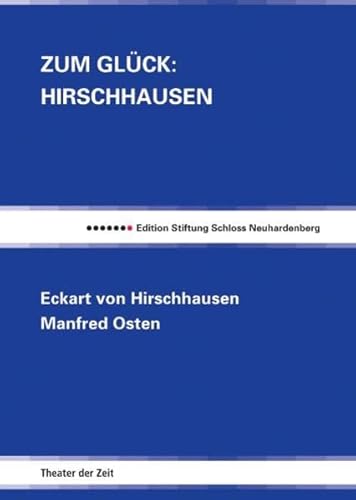 Stock image for Zum Glck: Hirschhausen for sale by medimops