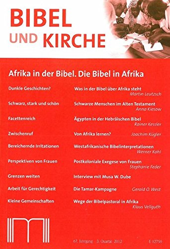Stock image for Bibel und Kirche / Afrika in der Bibel. Die Bibel in Afrika: 3/2012 for sale by medimops