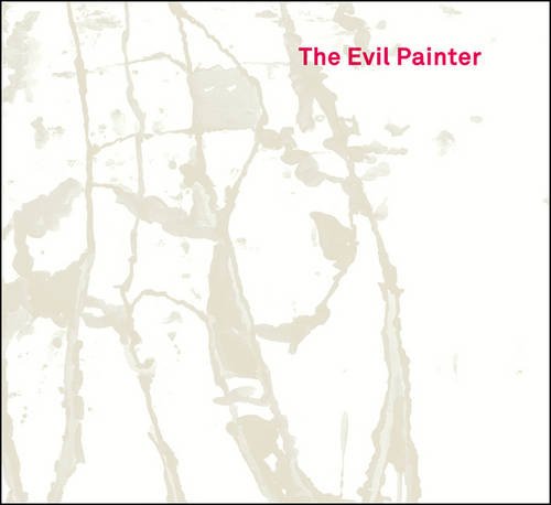 Ivan Grubanov: The Evil Painter (9783940748805) by [???]