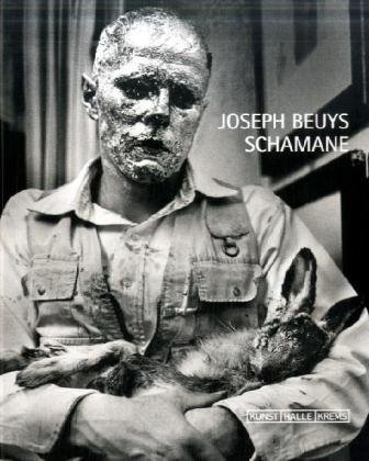 Joseph Beuys. Schamane (9783940748911) by Dieter Buchhart