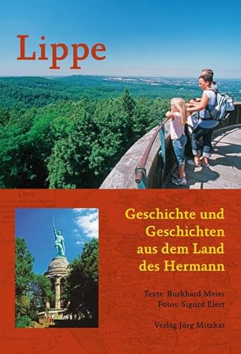 Imagen de archivo de Lippe: Geschichte und Geschichten aus dem Land des Hermann a la venta por medimops