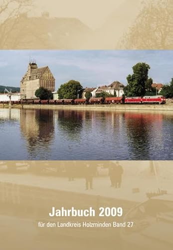 Beispielbild fr Jahrbuch fr den Landkreis Holzminden Band 27 2009 zum Verkauf von Versandantiquariat Dirk Buchholz
