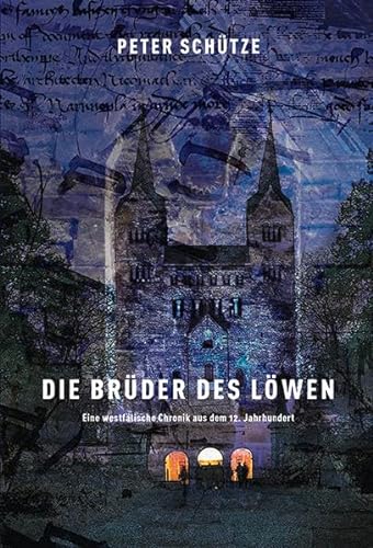 Stock image for Die Brder des Lwen: Eine westflische Chronik aus dem 12. Jahrhundert for sale by Antiquariat Nam, UstId: DE164665634