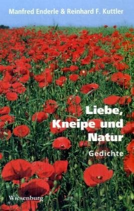 9783940756626: Liebe, Kneipe und Natur