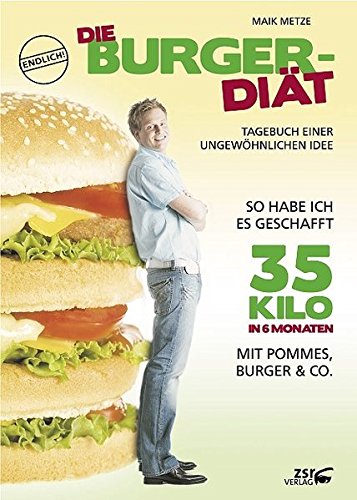 Beispielbild fr Die Burger-Dit: Tagebuch einer ungewhnlichen Idee zum Verkauf von medimops
