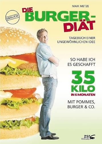 Stock image for Die Burger-Dit: Tagebuch einer ungewhnlichen Idee for sale by medimops
