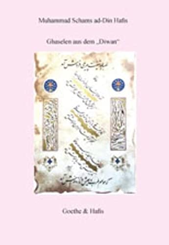 Stock image for Ghaselen aus dem Diwan: Persische Gedichte aus dem 14.Jahrhundert for sale by medimops