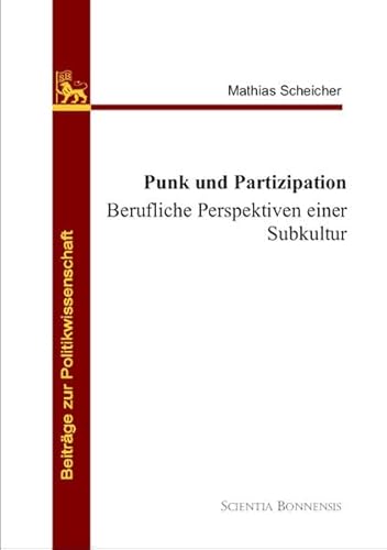 Stock image for Punk und Partizipation. Berufliche Perspektiven einer Subkultur: 5 for sale by Revaluation Books