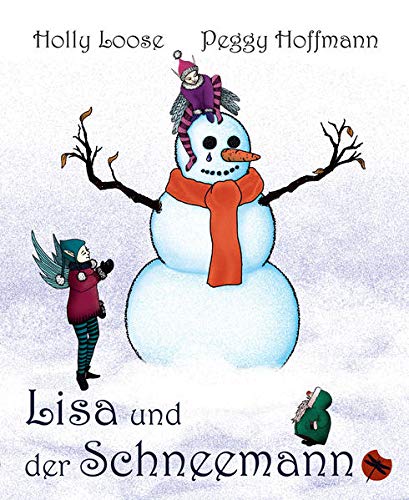 Beispielbild fr Lisa und der Schneemann - Ein ko-Mrchen zum Verkauf von medimops