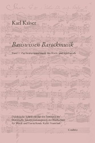 9783940768124: Basiswissen Barockmusik 01: Zur Instrumentalmusik des Hoch- und Sptbarock