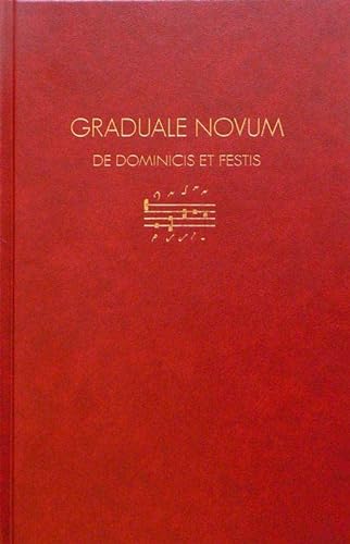 Graduale Novum – Editio Magis Critica Iuxta SC 117: Tomus I: De Dominicis Et Festis : Tomus I: De Dominicis Et Festis - Christian Dostal