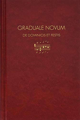 Stock image for Graduale Novum Editio Magis Critica Iuxta SC 117: Tomus I: De Dominicis Et Festis for sale by WorldofBooks