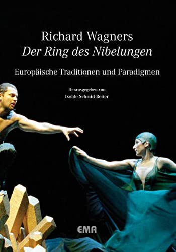 Stock image for Richard Wagners "Der Ring des Nibelungen": Europische Traditionen und Paradigmen for sale by medimops
