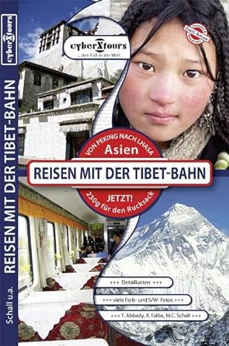 Reisen mit der Tibet-Bahn - Falbe, Ralf, M. C. Schall und Tarek Abbady